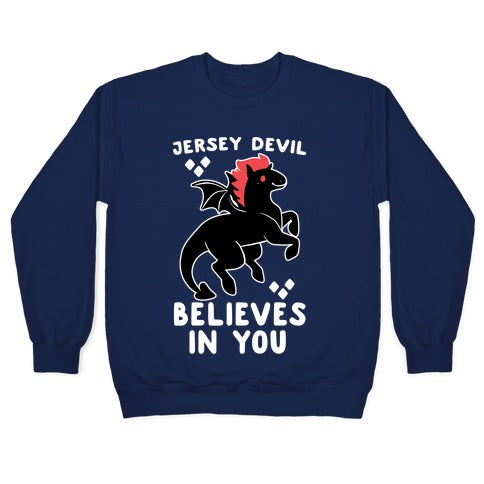 Jersey Devil Believes in You Crewneck Sweatshirt