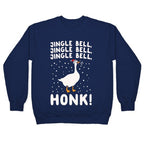 Jingle Bell Honk (Goose Parody) White Print Crewneck Sweatshirt