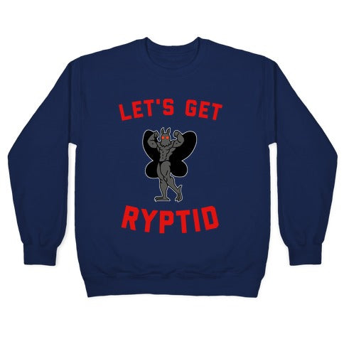 Let's Get Ryptid Crewneck Sweatshirt