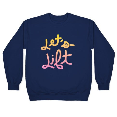 Let's Lift Crewneck Sweatshirt