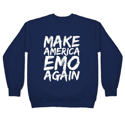 Make America Emo Again Crewneck Sweatshirt