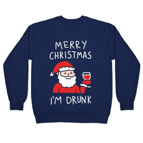 Merry Christmas I'm Drunk Crewneck Sweatshirt