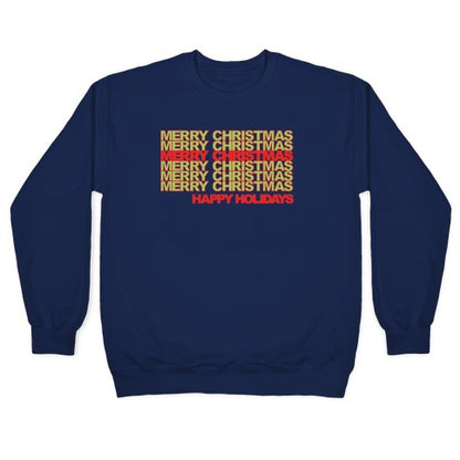 Merry Christmas Thank You Bag Parody White Print Crewneck Sweatshirt