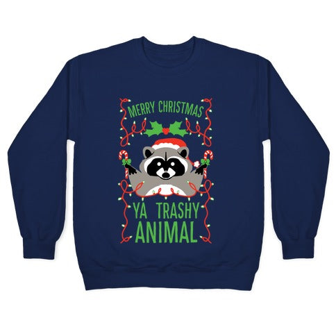 Merry Christmas Ya Trashy Animal Crewneck Sweatshirt