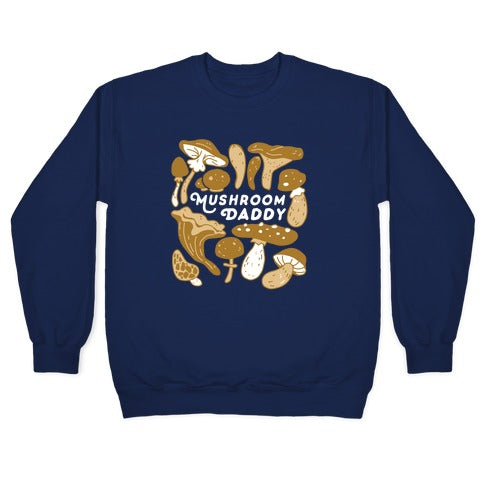 Mushroom Daddy Crewneck Sweatshirt