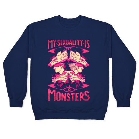 My Sexuality Is Monsters Crewneck Sweatshirt