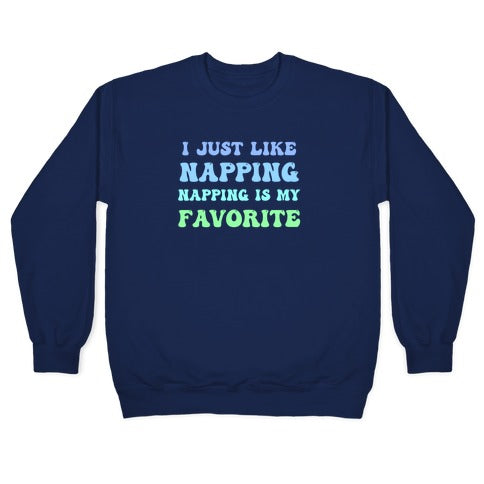 Napping Is My Favorite Hobby Crewneck Sweatshirt