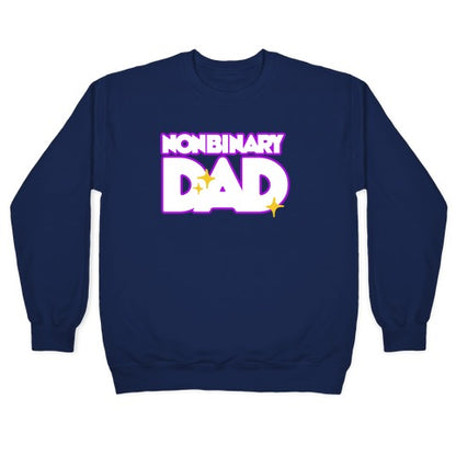 Nonbinary Dad Crewneck Sweatshirt