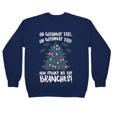 Oh Gothmas Tree Oh Gothmas Tree Parody Crewneck Sweatshirt