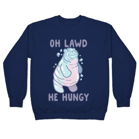 Oh Lawd He Hungy Hippo Crewneck Sweatshirt