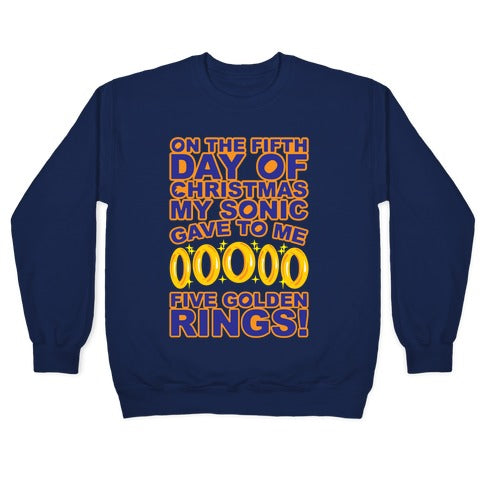 On The Fifth Day Of Christmas My Sonic Gave To Me Parody White Print Crewneck Sweatshirt