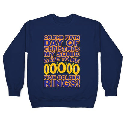 On The Fifth Day Of Christmas My Sonic Gave To Me Parody White Print Crewneck Sweatshirt