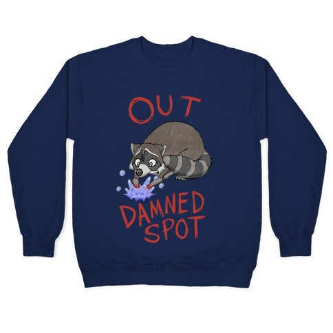 Out Damned Spot Macbeth Raccoon Crewneck Sweatshirt