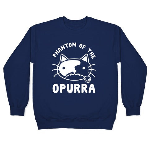 Phantom of the Opurra Crewneck Sweatshirt