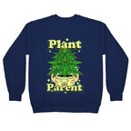 Plant Parent Marijuana Crewneck Sweatshirt