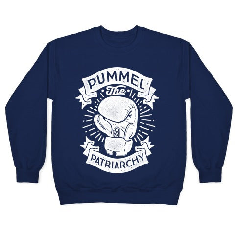 Pummel The Patriarchy Crewneck Sweatshirt