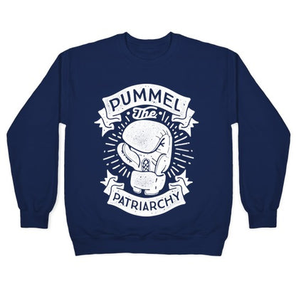 Pummel The Patriarchy Crewneck Sweatshirt