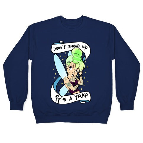 Punk Tinkerbell (Don't Grow Up It's A Trap) Crewneck Sweatshirt