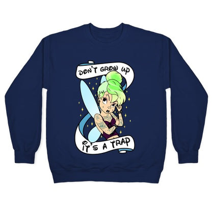 Punk Tinkerbell (Don't Grow Up It's A Trap) Crewneck Sweatshirt