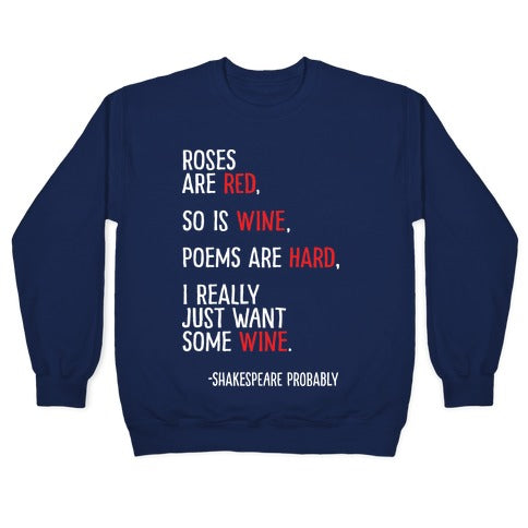 Roses Are Red So Is Wine Poem Crewneck Sweatshirt