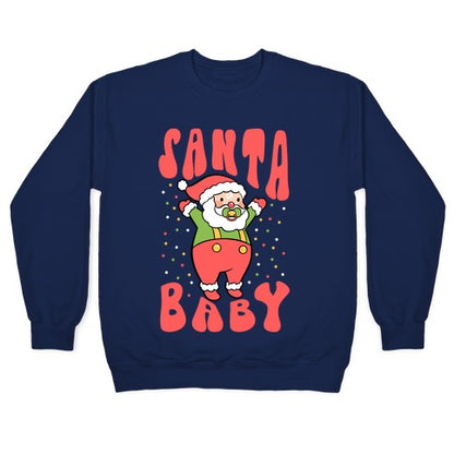 Santa Baby Crewneck Sweatshirt