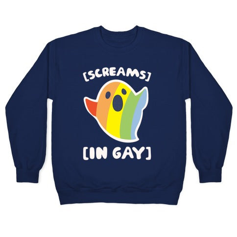 Screams In Gay White Print Crewneck Sweatshirt