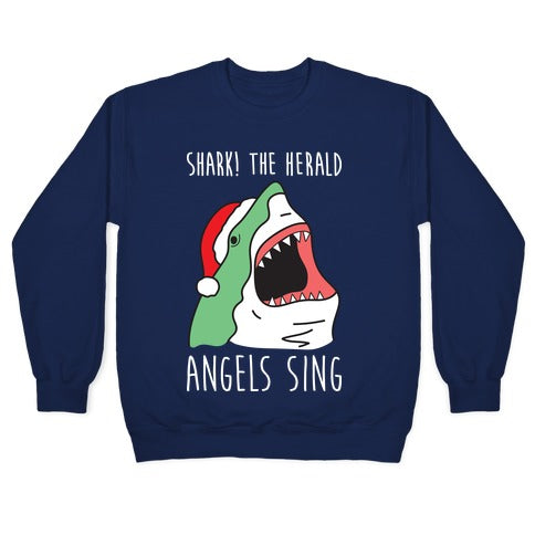 Shark! The Herald Angels Sing Crewneck Sweatshirt