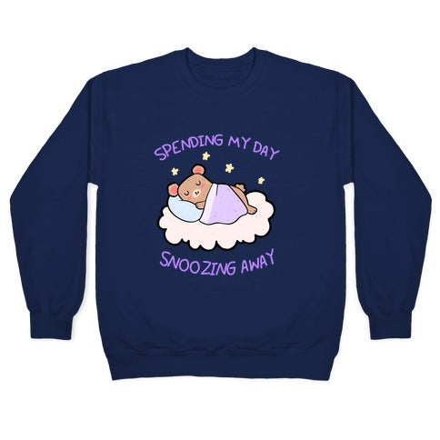 Spending My Day Snoozing Away Crewneck Sweatshirt