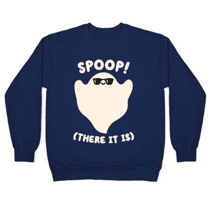 Spoop! There It Is Ghost Crewneck Sweatshirt
