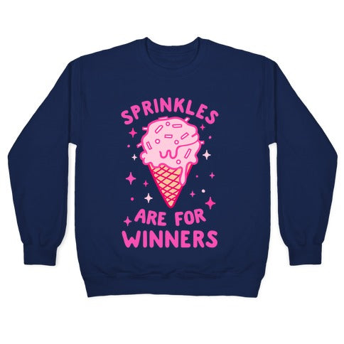 Sprinkles Are For Winners Crewneck Sweatshirt