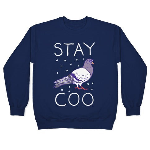 Stay Coo Pigeon Crewneck Sweatshirt