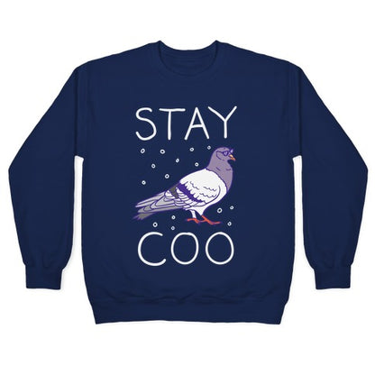 Stay Coo Pigeon Crewneck Sweatshirt