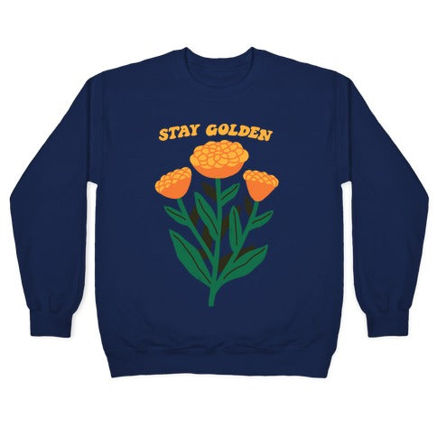 Stay Golden Marigolds Crewneck Sweatshirt