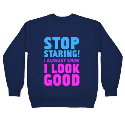 STOP STARING! Crewneck Sweatshirt