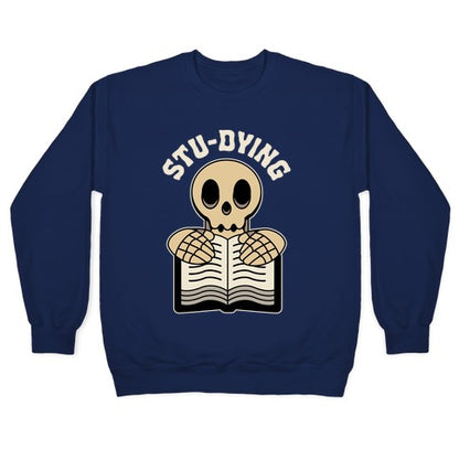 Stu-dying Crewneck Sweatshirt