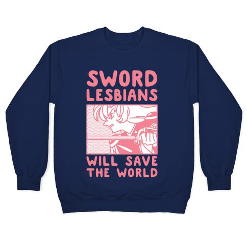 Sword Lesbians Will Save the World Utena Crewneck Sweatshirt