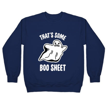 That's Some Boo Sheet Crewneck Sweatshirt
