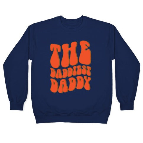 The Daddiest Daddy Crewneck Sweatshirt