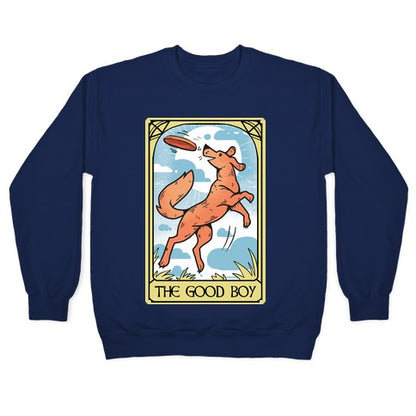 The Good Boy Crewneck Sweatshirt