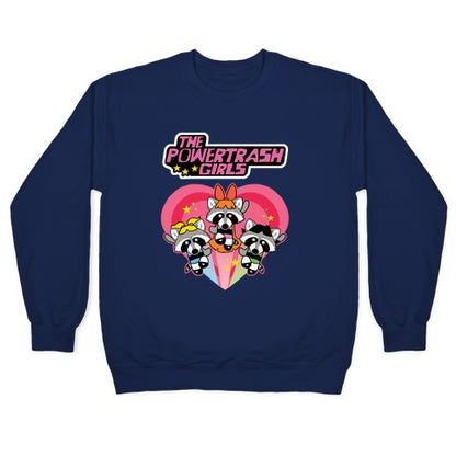 The Powertrash Girls Crewneck Sweatshirt
