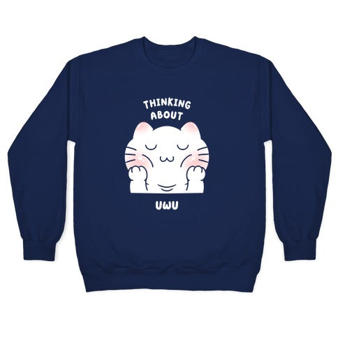 Thinking About Uwu Crewneck Sweatshirt