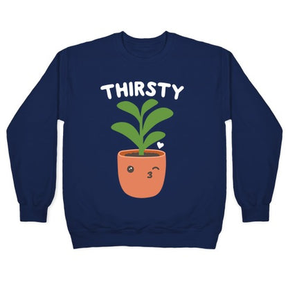 Thirsty Plant Crewneck Sweatshirt