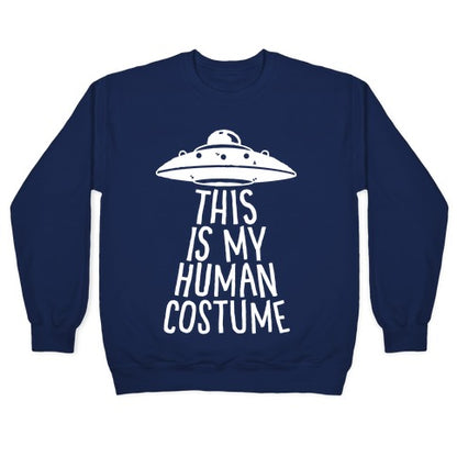 This is My Human Costume Crewneck Sweatshirt