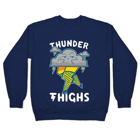Thunder Thighs Crewneck Sweatshirt