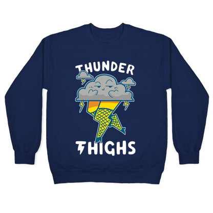 Thunder Thighs Crewneck Sweatshirt
