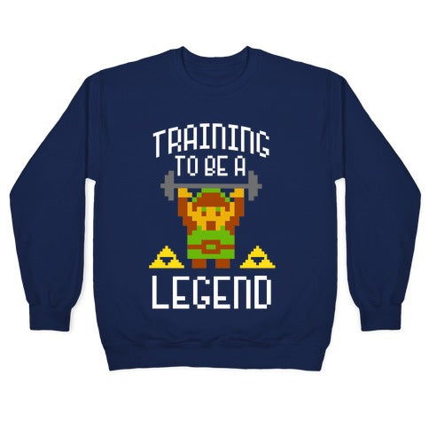 Training To Be A Legend Crewneck Sweatshirt