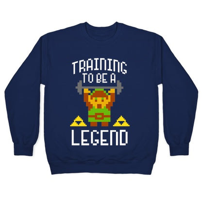 Training To Be A Legend Crewneck Sweatshirt
