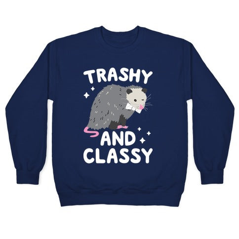 Trashy And Classy Opossum Crewneck Sweatshirt