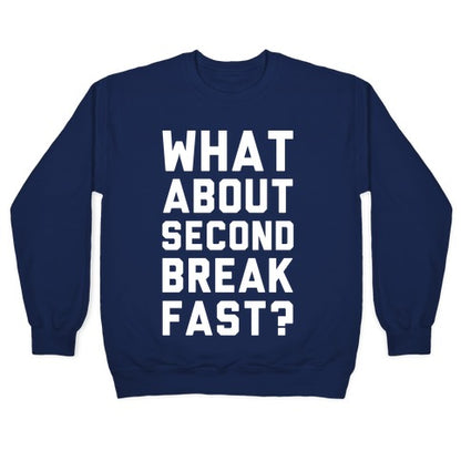 What About Second Breakfast? Crewneck Sweatshirt