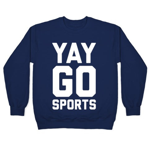 Yay Go Sports Crewneck Sweatshirt